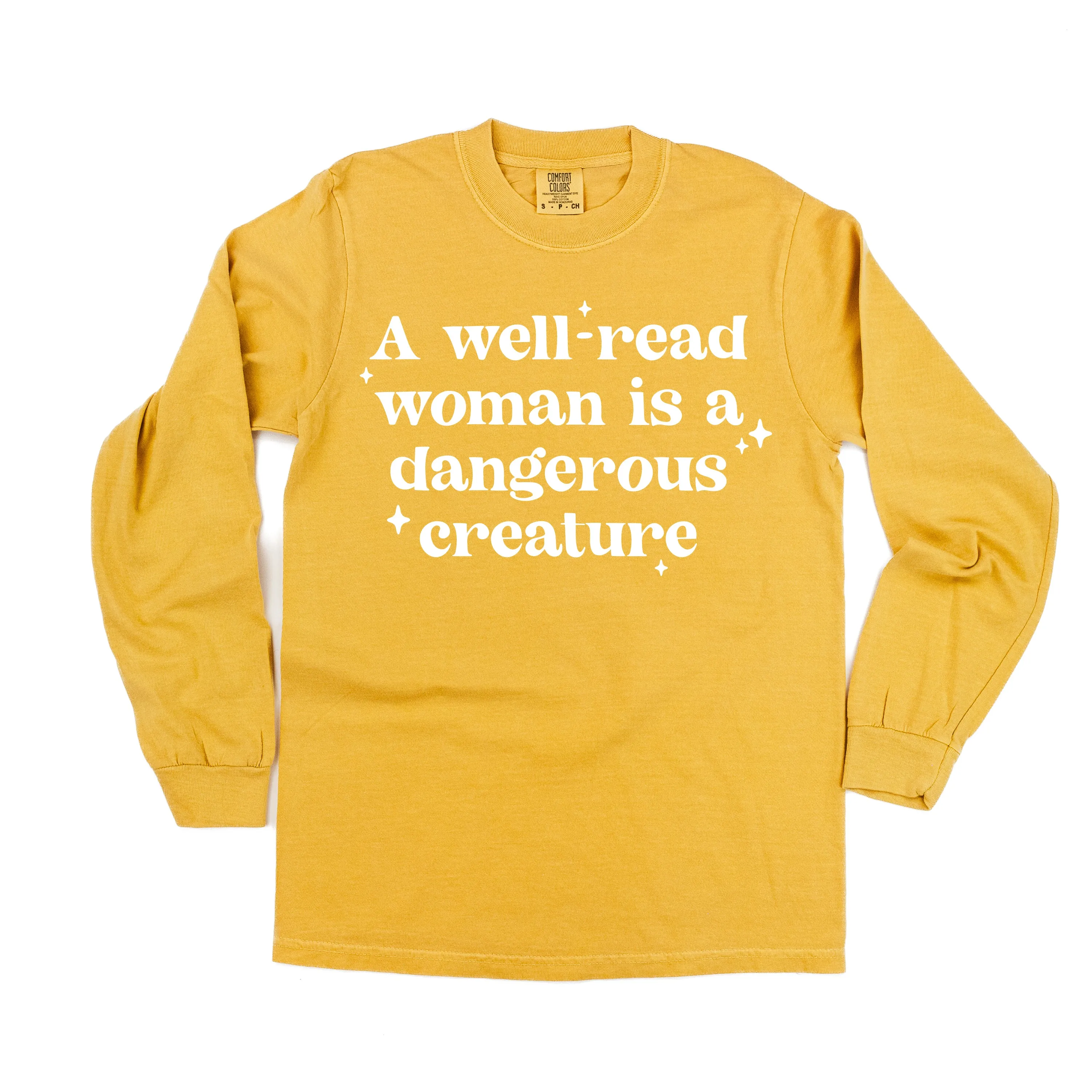 A Well-Read Woman Is A Dangerous Creature - LONG SLEEVE COMFORT COLORS TEE