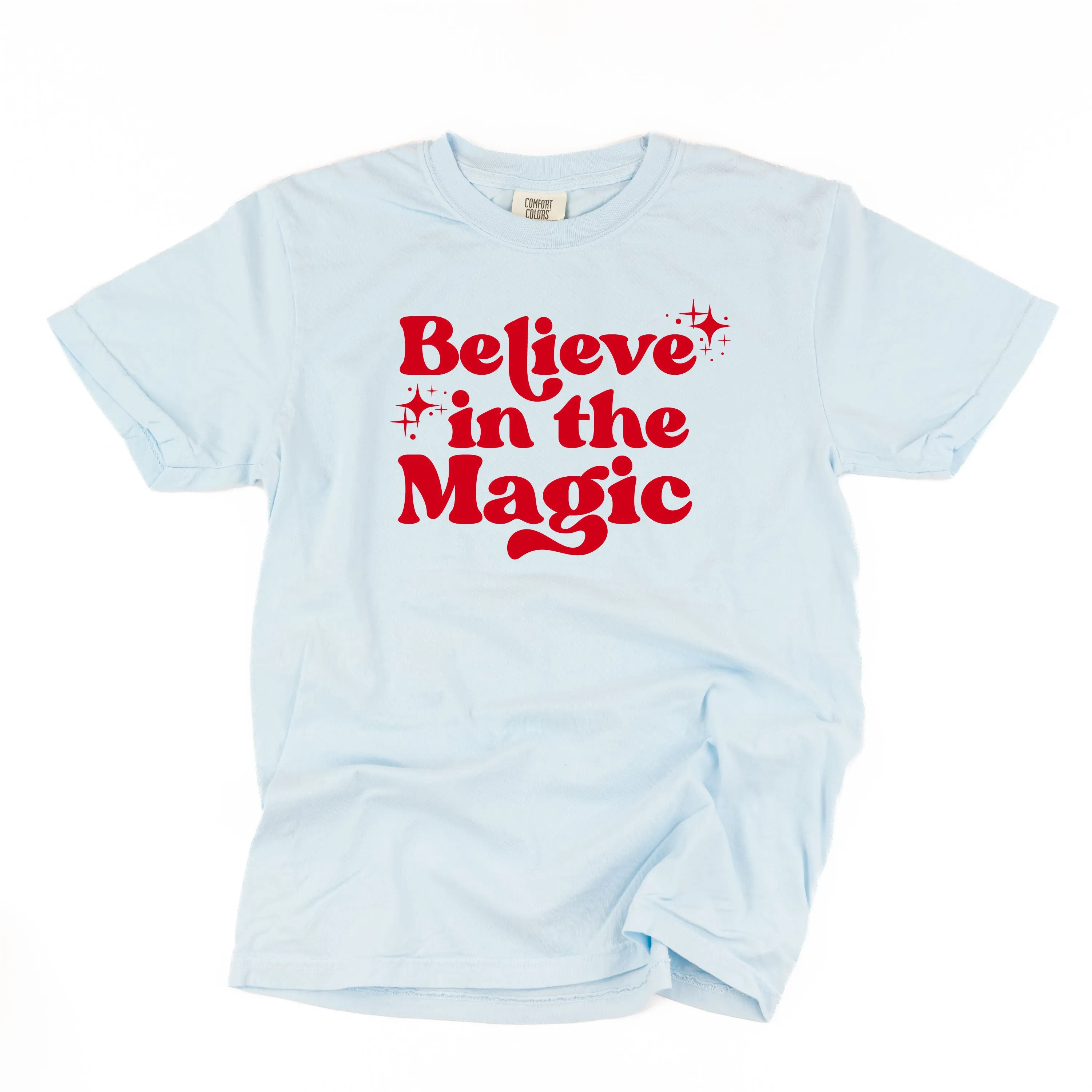 Believe In The Magic - Comfort Colors Tee