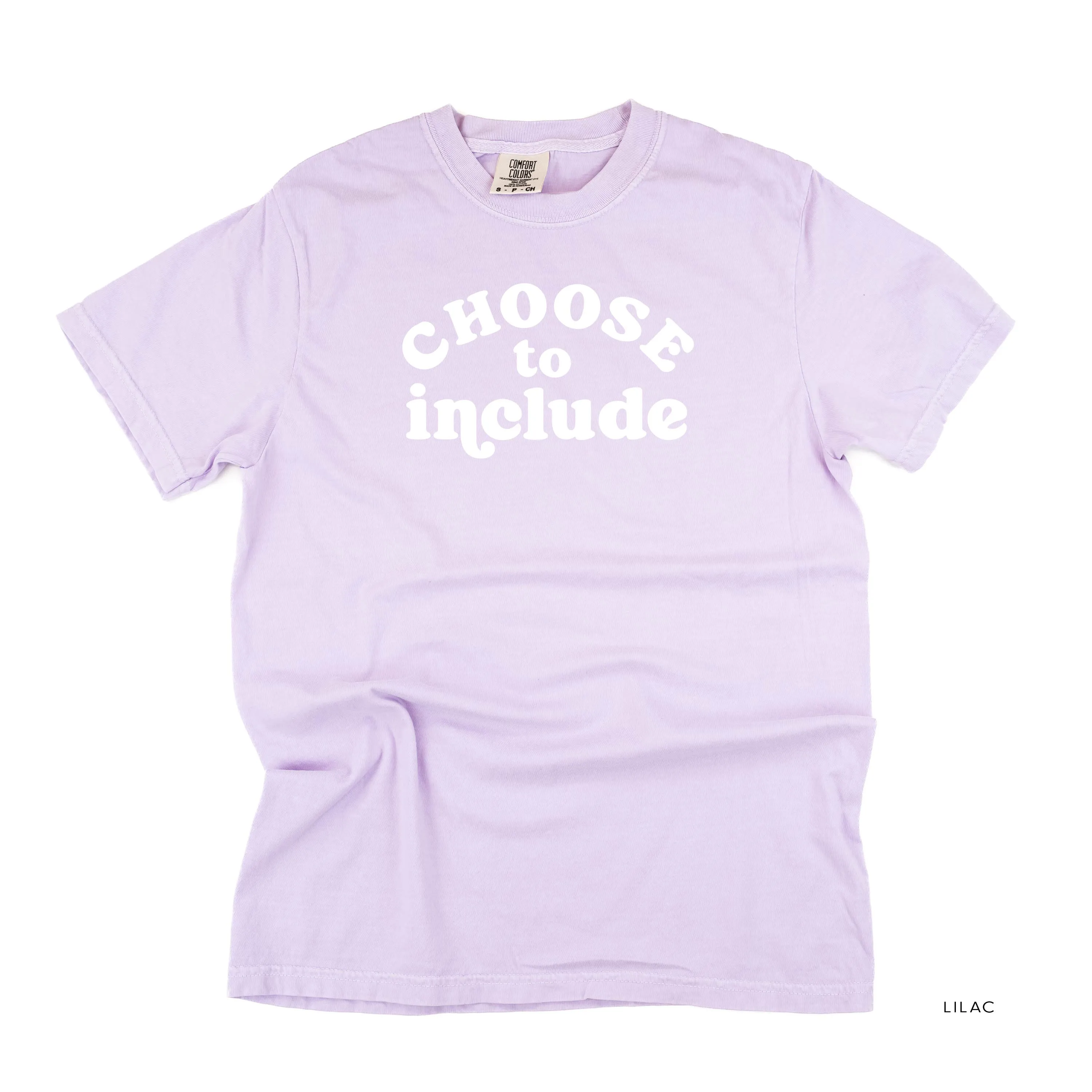 Choose to Include - SHORT SLEEVE COMFORT COLORS TEE