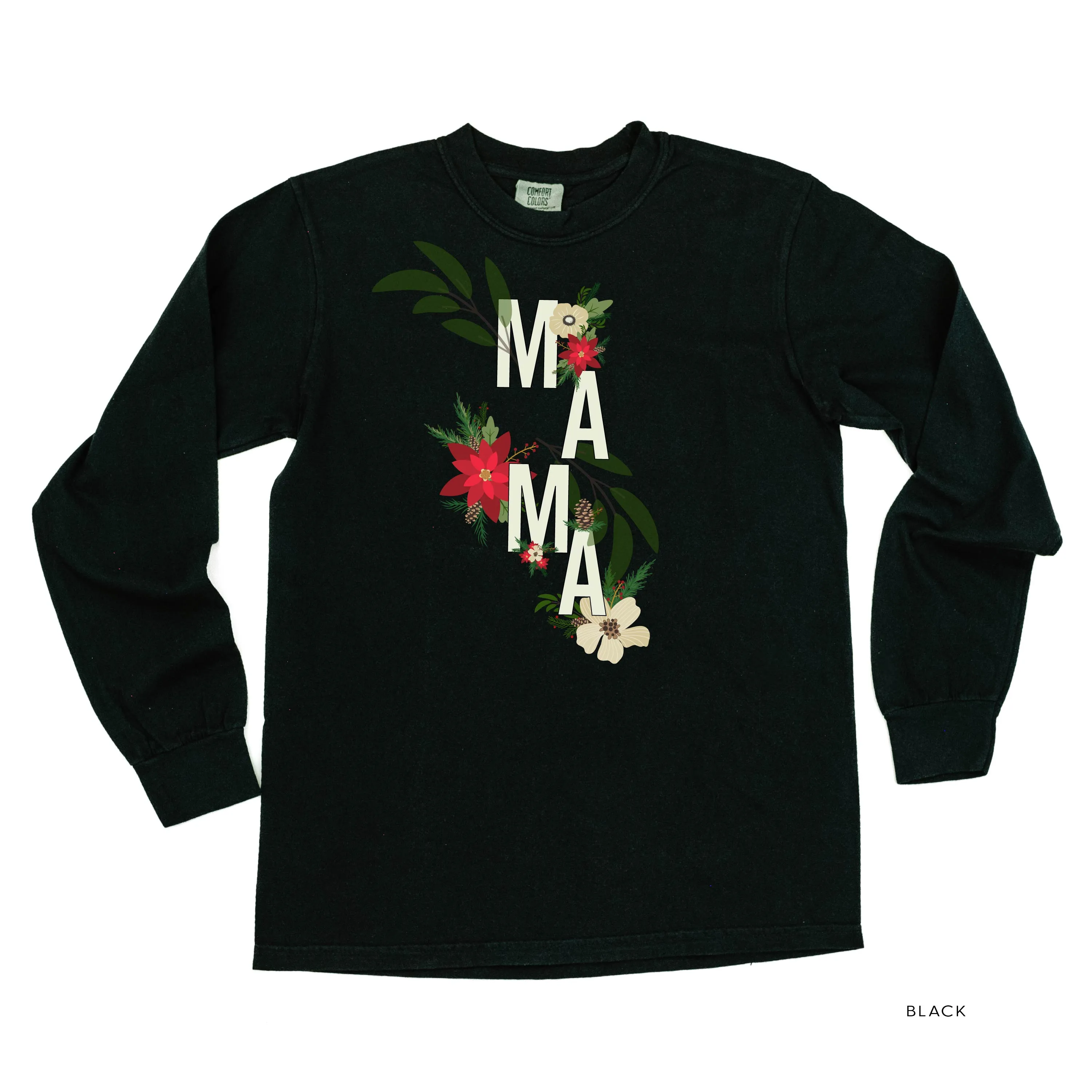 Christmas Floral Mama - LONG SLEEVE Comfort Colors Tee