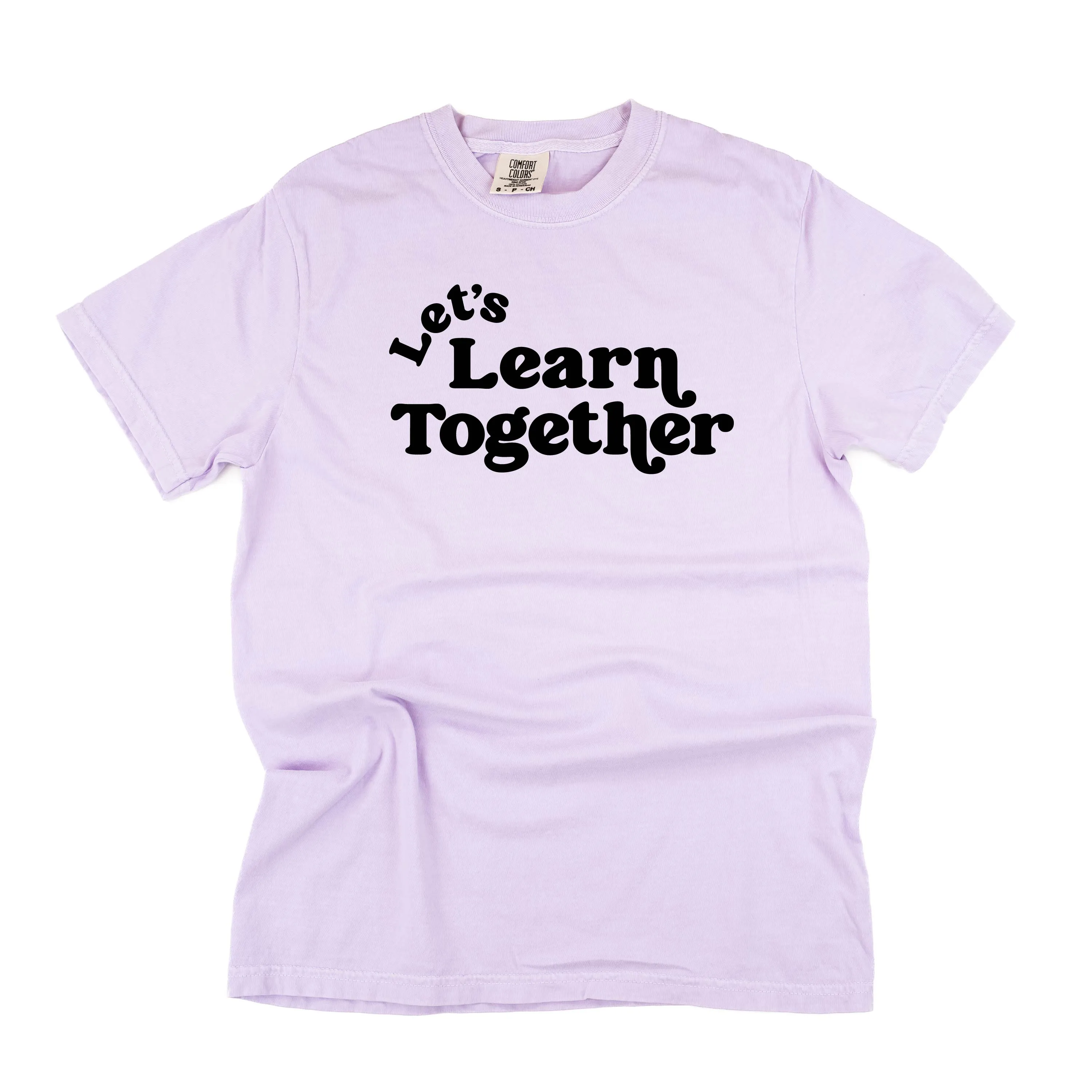 Let's Learn Together - SHORT SLEEVE COMFORT COLORS TEE