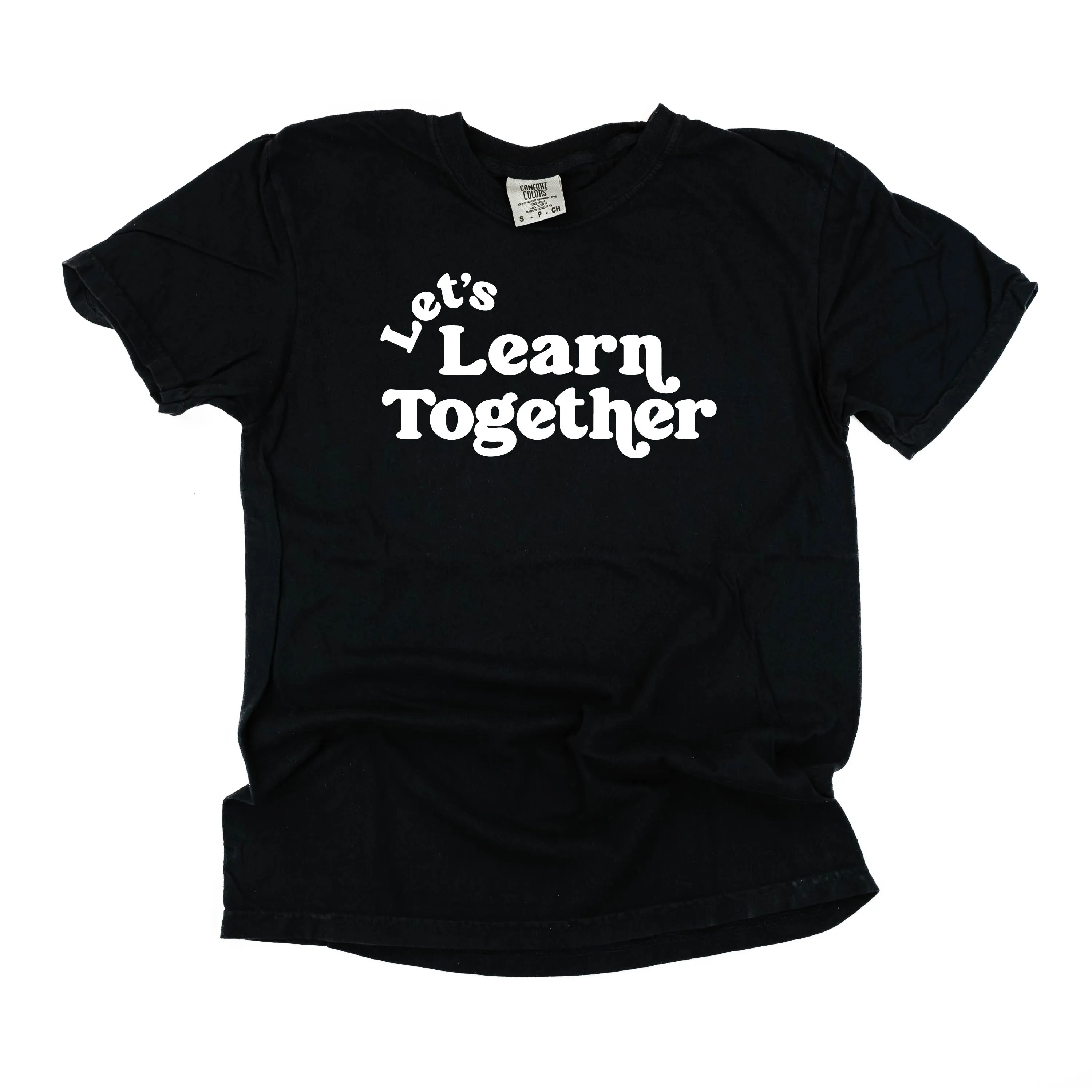 Let's Learn Together - SHORT SLEEVE COMFORT COLORS TEE