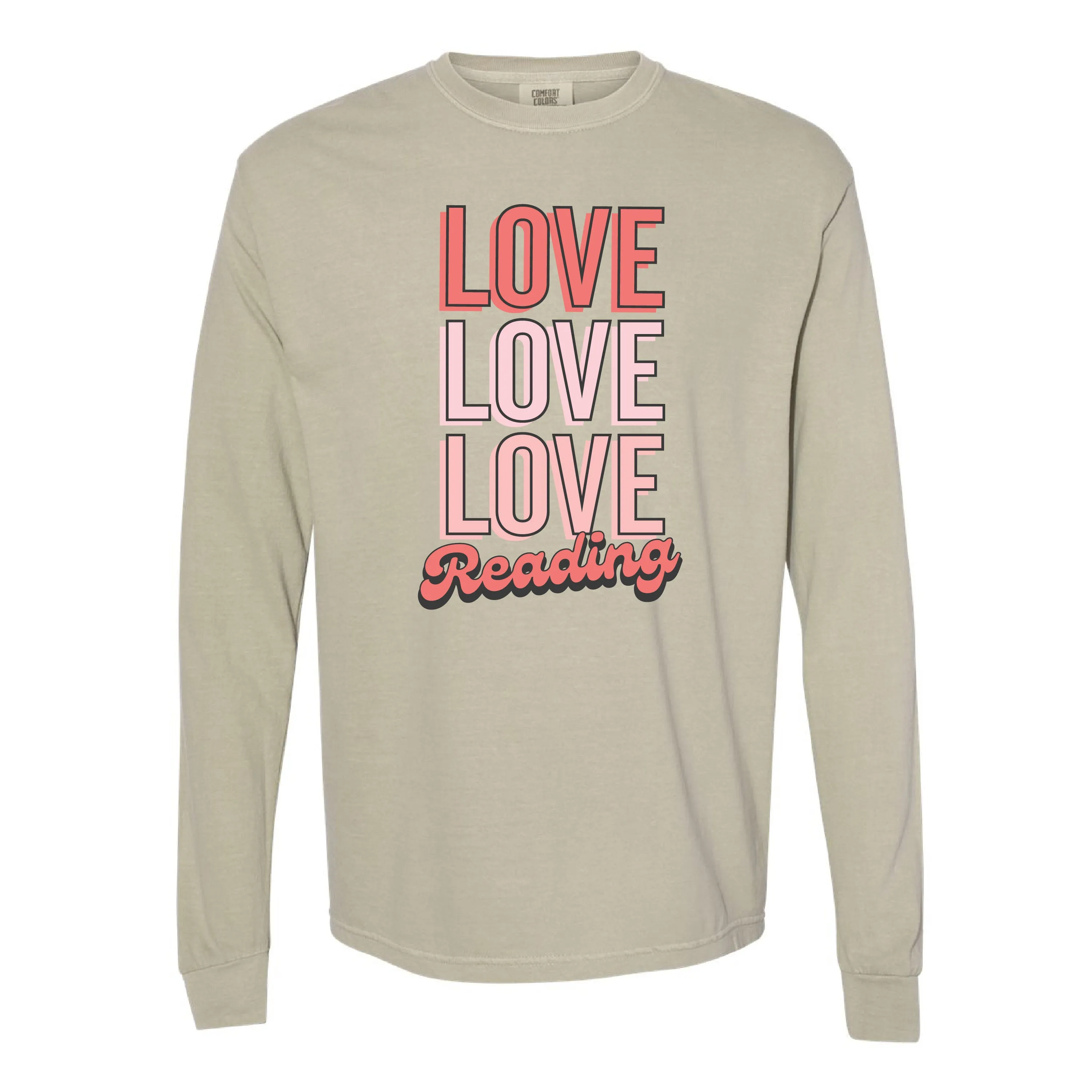 Love Love Love Reading - LONG SLEEVE Comfort Colors Tee