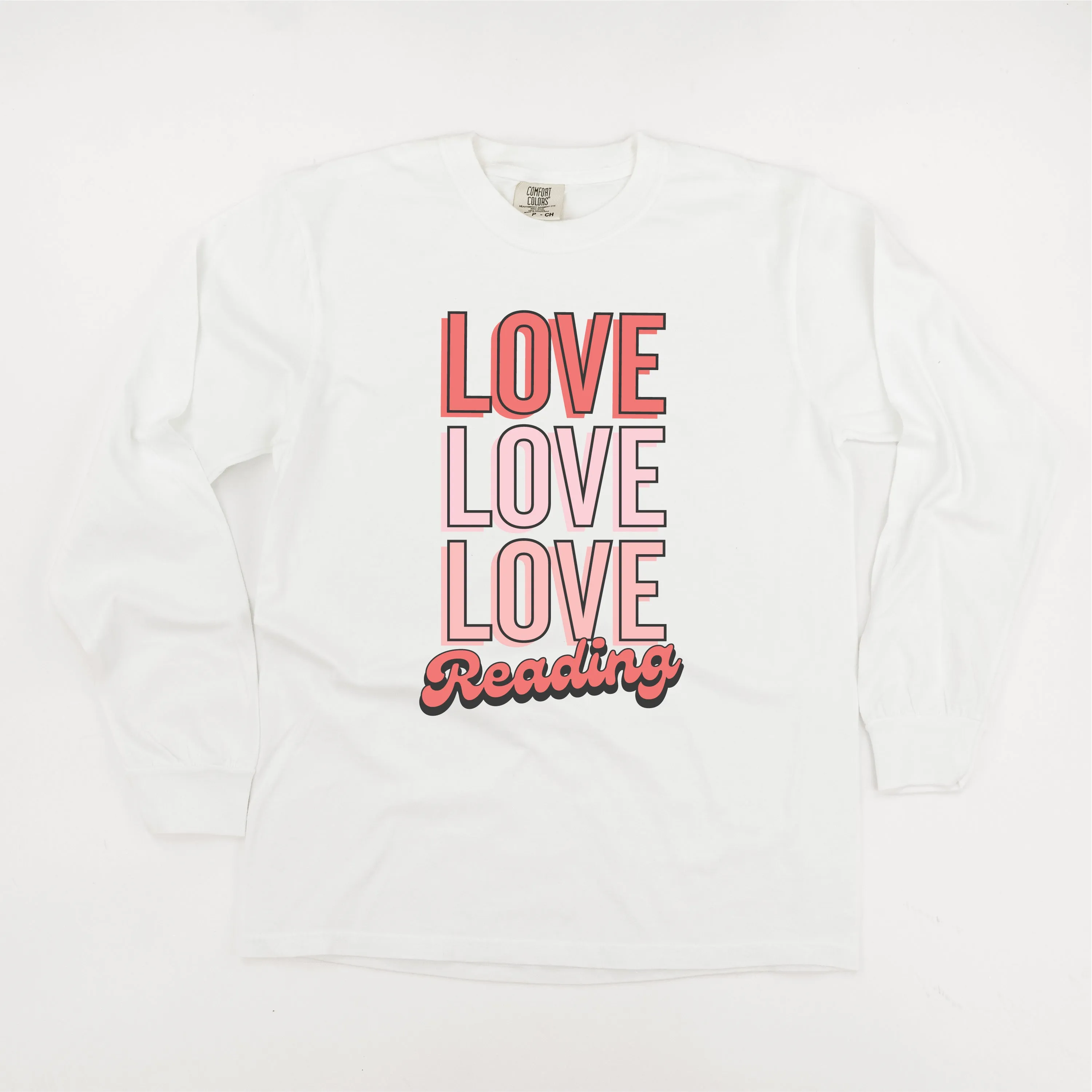 Love Love Love Reading - LONG SLEEVE Comfort Colors Tee