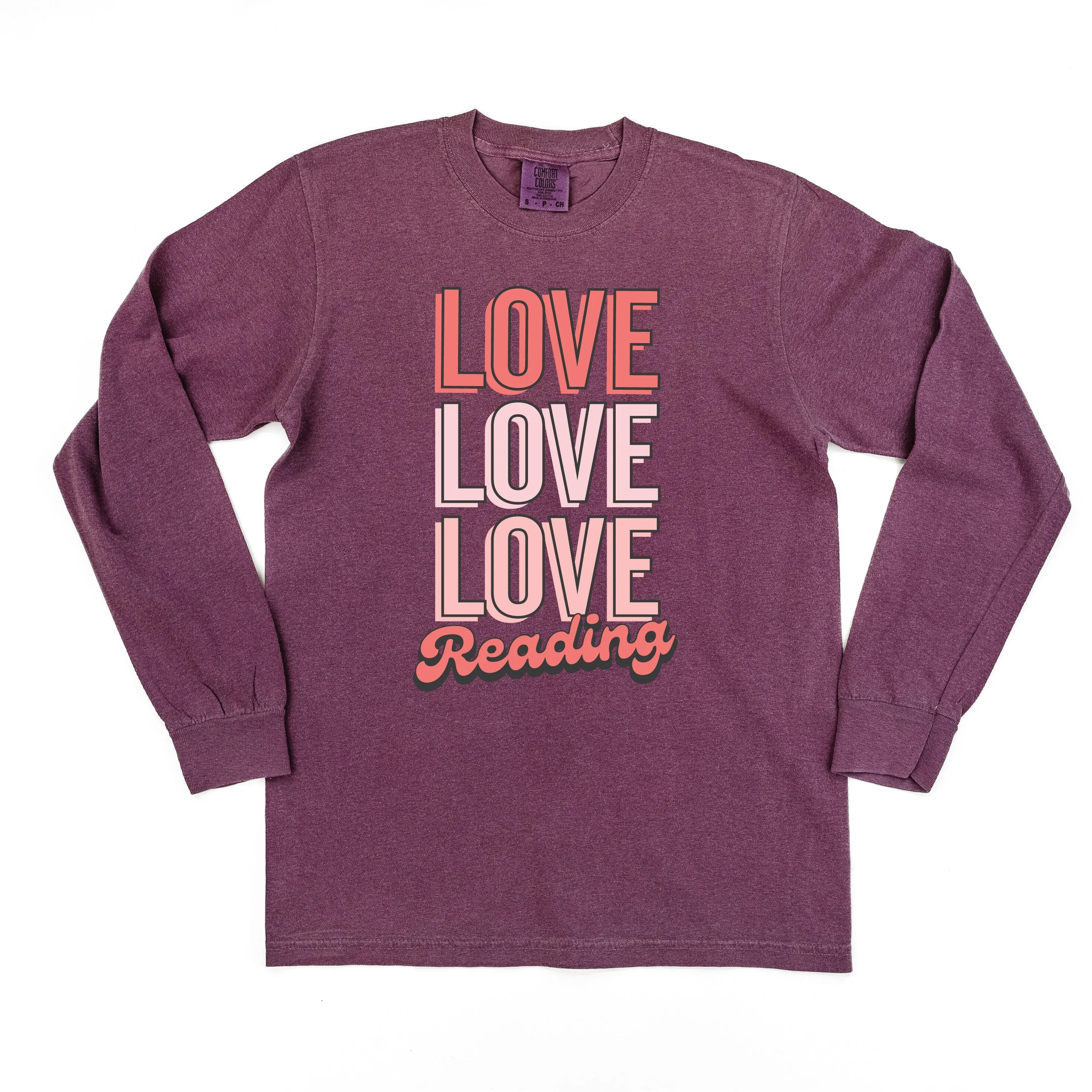 Love Love Love Reading - LONG SLEEVE Comfort Colors Tee