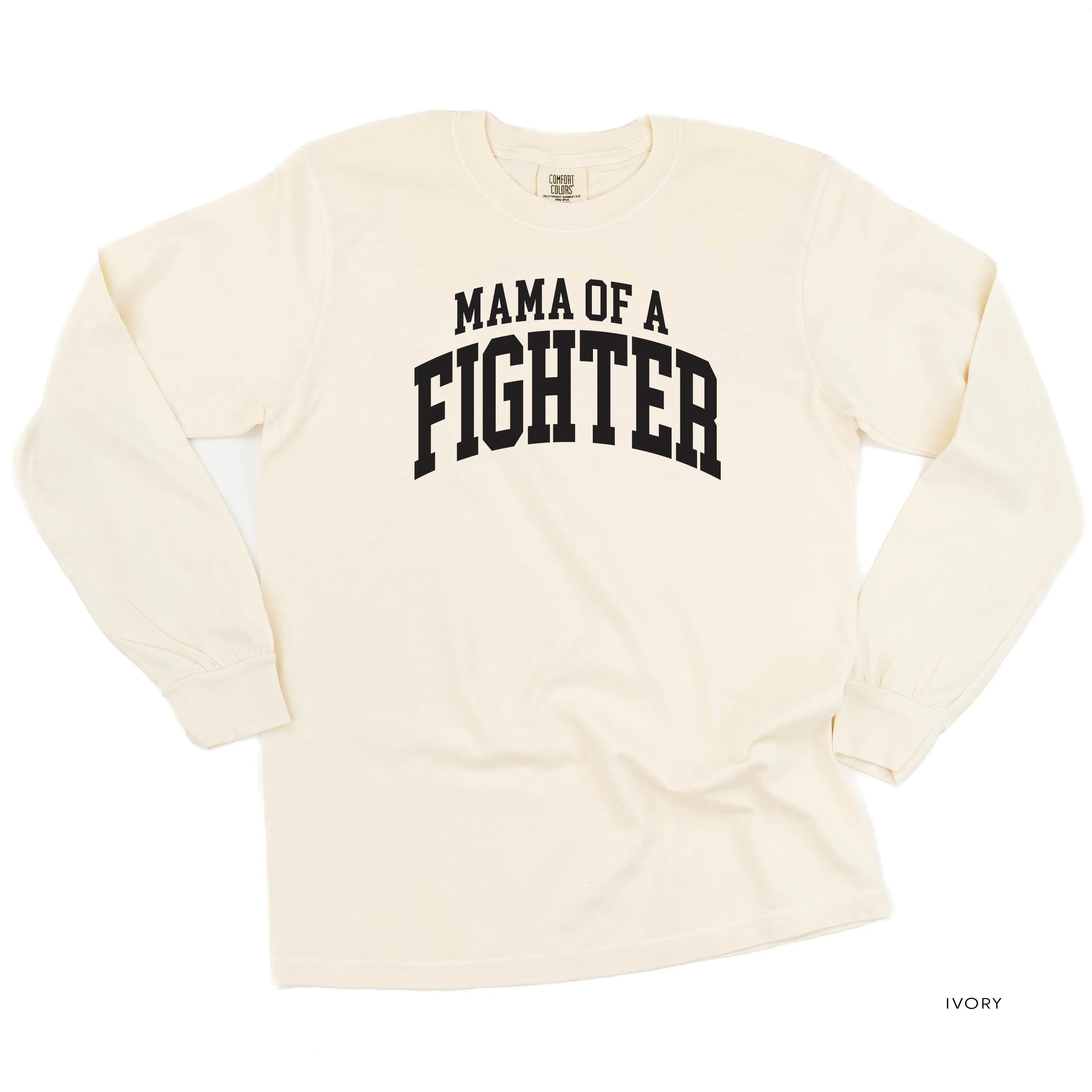 Mama of a Fighter - Varsity - LONG SLEEVE COMFORT COLORS TEE