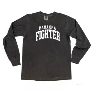 Mama of a Fighter - Varsity - LONG SLEEVE COMFORT COLORS TEE