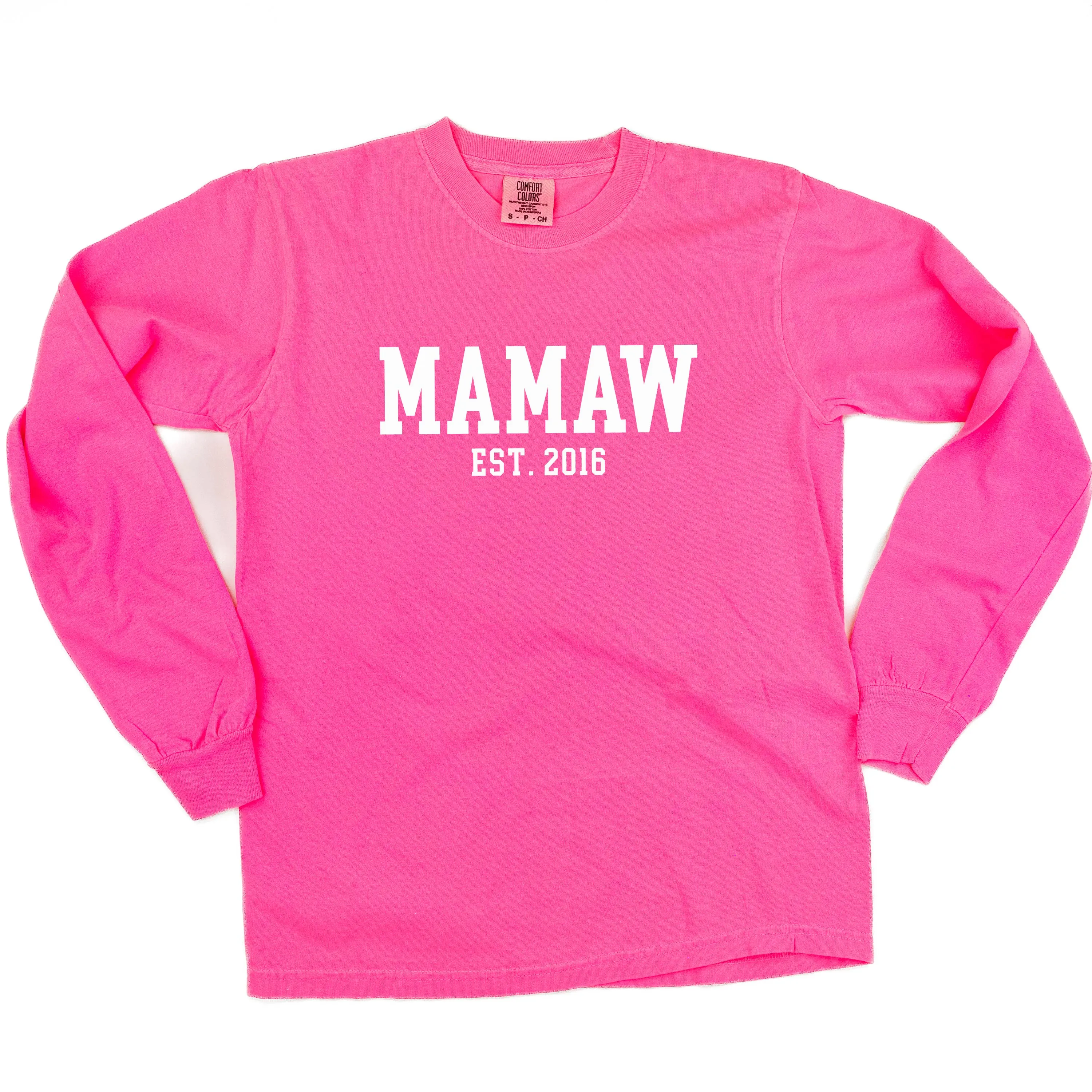 Mamaw - EST. (Select Your Year) - LONG SLEEVE COMFORT COLORS TEE