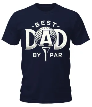 Men's Best Dad By Par T-Shirt Funny Golf Short Sleeve Fathers Day Dad Graphic Tees